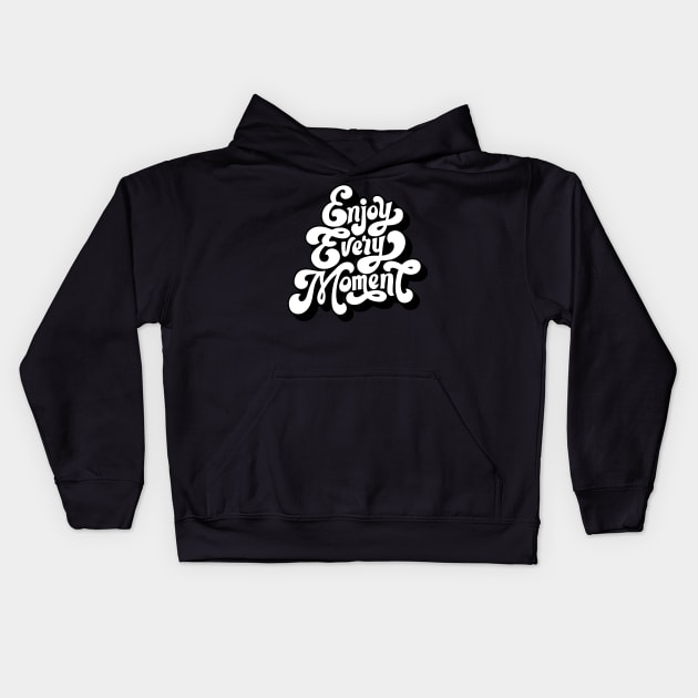 enjoy every moment Kids Hoodie by MohamedKhaled1